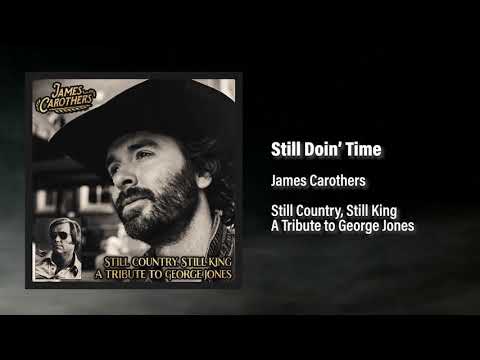 James Carothers - Still Doin' Time (Audio)
