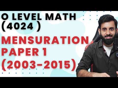 O level Math | Mensuration - Paper 1 Questions (2003-2015)