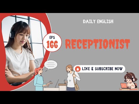 Daily English Podcast - Episode 166 / Receptionist