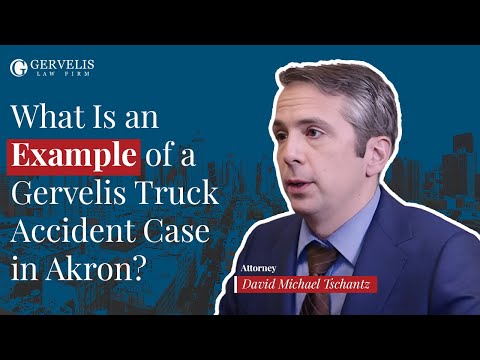 What Is An Example of a Gervelis Truck Accident Case in Akron