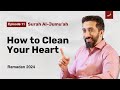To Have True Taqwa Ep 11 Surah Al Jumu Ah Nouman Ali Khan Ramadan 2024