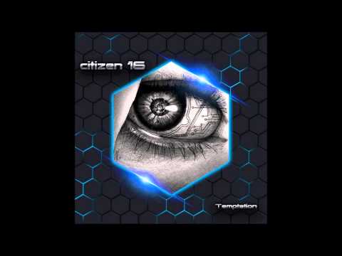 Citizen 16- Temptation