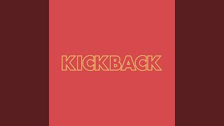 Kickback (feat. Scotty Sire &amp; Heath Hussar)
