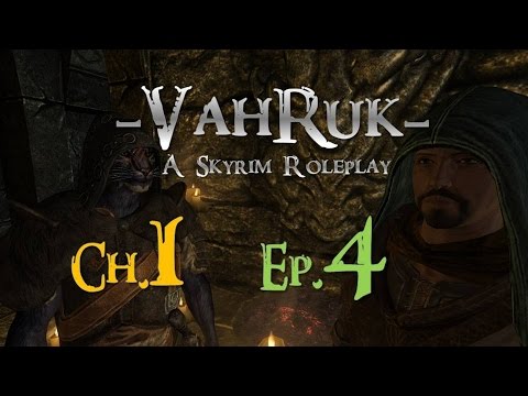 -Vahruk- A Skyrim Roleplay - Ch.1 Ep.4 - 'Going Home'