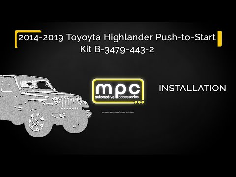mpc | Remote Start Installation for 2014-2019 Toyota Highlander - Push-to-Start
