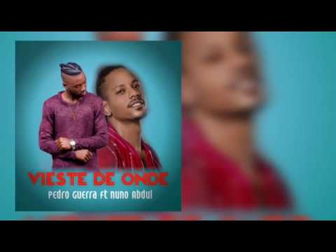 Pedro Guerra   Vieste de onde   Feat Nuno Abdul  l