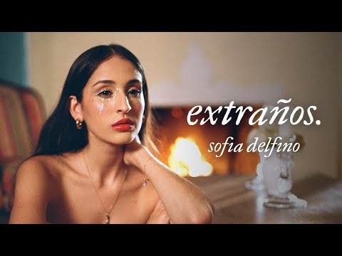 Sofia Delfino - Extraños (Official Video)