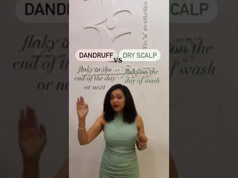 How to differentiate between Dry Scalp & Dandruff