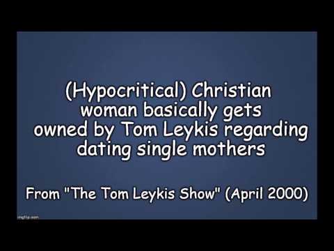 Dating single mothers: Tom Leykis sticks it to (hypocritical) Christian woman caller