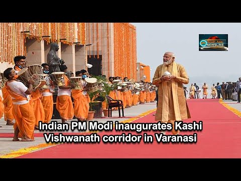 Indian PM Modi inaugurates Kashi Vishwanath corridor in Varanasi