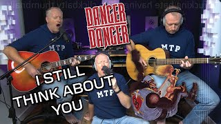 Download lagu Danger Danger - I Still Think About You (Live Acoustic Cover) mp3