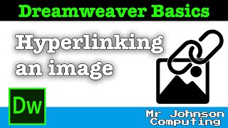 Dreamweaver Basics 08 - Hyperlinking an Image