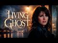 SUPER PREMIERE GREAT FILM Living Ghost Drama Thriller Movie