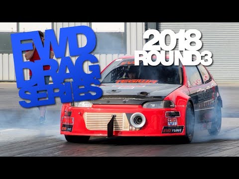 Round 3 2018 FWD Drag Series - JapShow