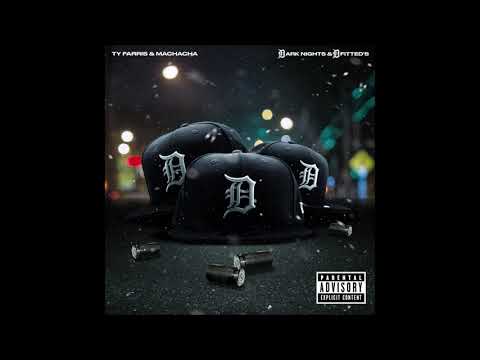 Ty Farris x Machacha - Dark Nights & D Fitted’s (Full EP)