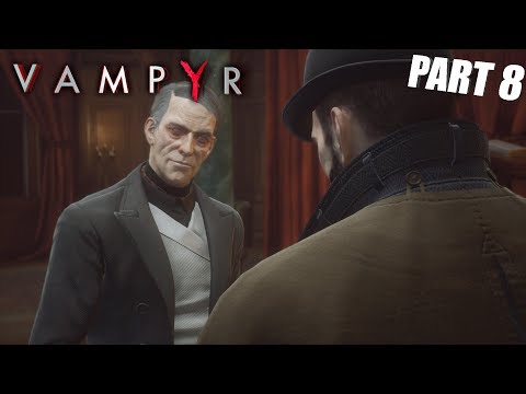 JOINING THE DARKSIDE! | Vampyr GAMEPLAY PART 8