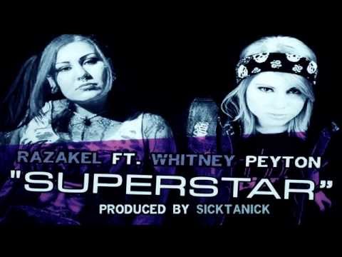 Razakel ft. Whitney Peyton - Superstar