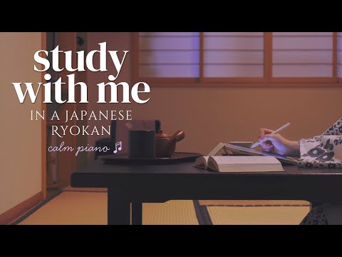 2-HOUR STUDY WITH ME in Japan 🍵 | Mountain Ryokan | 🎹 Calm Piano Music | Pomodoro 25/5