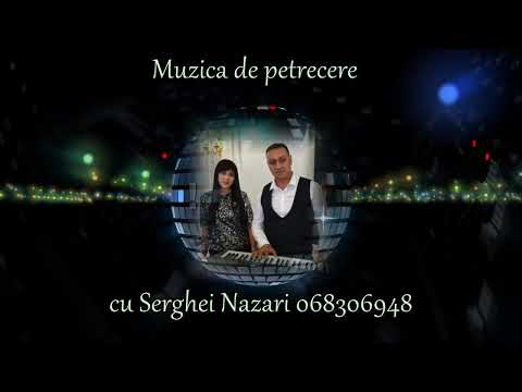 Vino dragoste n-ai teama.Muzica moldoveneasca de petrecere cu Serghei Nazari