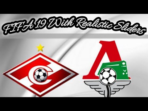 FIFA 19 Amazing Realistic Sliders | Spartak Moscow vs Lokomotiv Moscow
