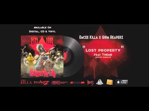 Emcee Killa & Grim Reaperz - Lost Property feat. Theme (Cuts : Chinch 33)