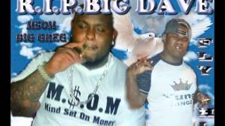 MSOM Big Greg x Ion Know Why #RIPBigDave