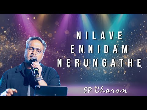 Nilave Ennidam Nerungathe | SP Charan