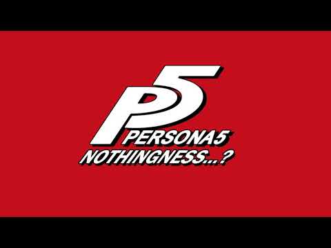 Nothingness...? - Persona 5
