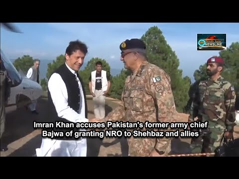 Imran Khan accuses Pakistan's former army chief Bajwa of granting NRO to Shehbaz and allies