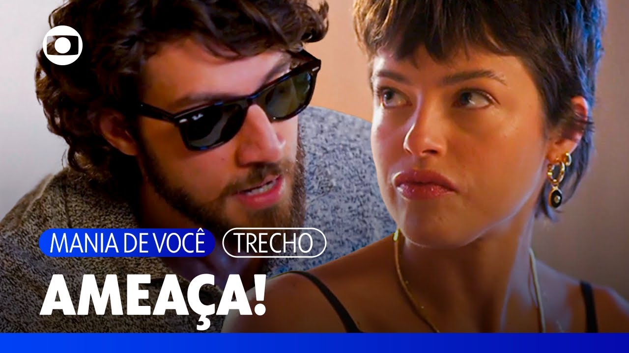 Mavi ameaça Luma e diz para ela ficar longe da Filipa! | Mania de Você | TV Globo