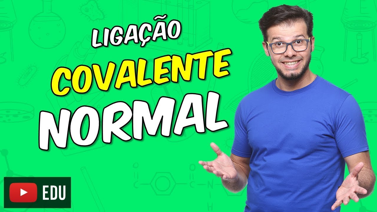 Ligação covalente normal [Módulo 04 - Aula 03]