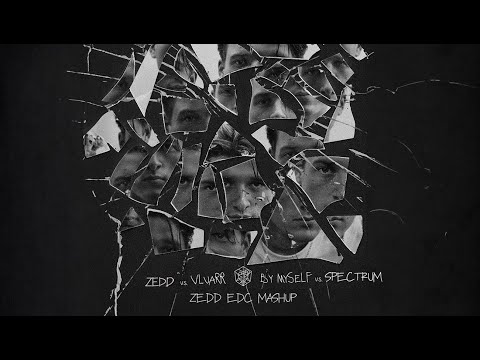 Vluarr vs. Zedd ft. Matthew Koma - By Myself vs. Spectrum (Zedd EDC Orlando Mashup)