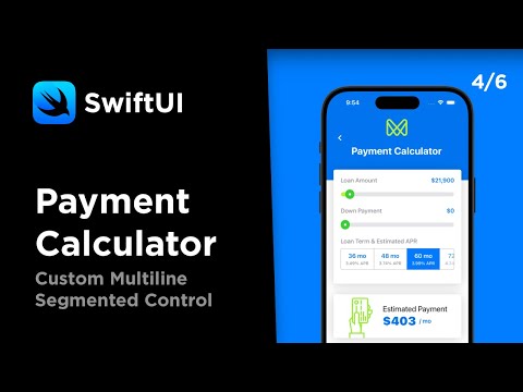 SwiftUI Custom Segmented Control (Multiline) - Payment Calculator Tutorial 4/6 thumbnail