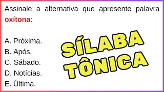 🔥 Português para Concurso Público | Silaba Tônica | Oxítona, Paroxítona e Proparoxítona