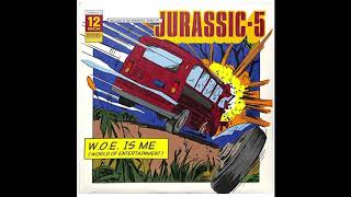 Jurassic 5 ‎- W.O.E. Is Me (Instrumental) 2000