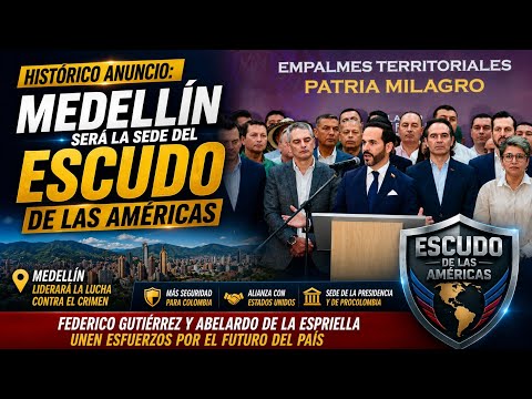“La patria milagro se construye desde las regiones”: Medellín será sede del Escudo de las Américas