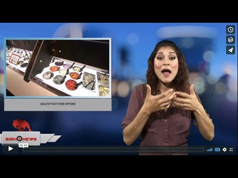 Healthy fast food options (ASL 1.30.18)