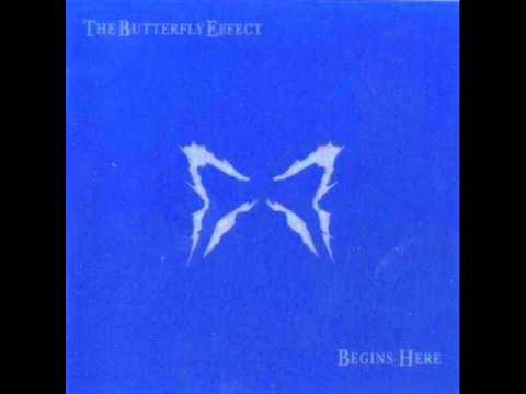The Butterfly Effect - Begins Here (Album)