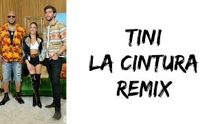 TINI - La cintura remix (feat. Alvaro Soler &amp; Flo Rida) (letra)