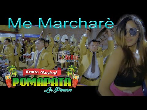 CENTRO MUSICAL POMAPATA 2021 ▶ MIX ME MARCHARÈ / LOS PIONEROS