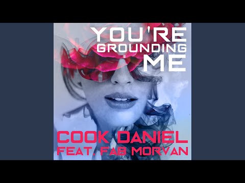 You're Grounding Me (feat. Fab Morvan) (Long Edition)