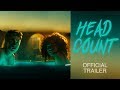 Head Count - Official Trailer
