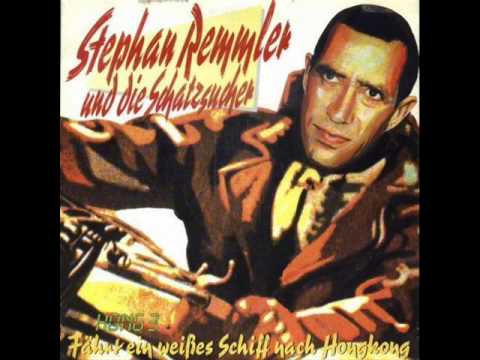 Stephan Remmler - Fährt ein weißes Schiff nach Hongkong