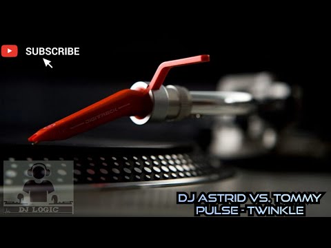 DJ Astrid vs. Tommy Pulse - Twinkle