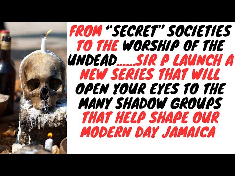Jamaica Has A lot Of Shadowy Groups....Time To Learn About Them - The Spooky Series Begins