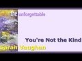 Sarah Vaughan - You're Not the Kind