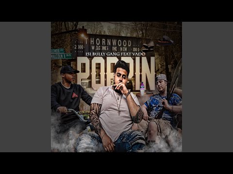 Poppin (feat. Vado)