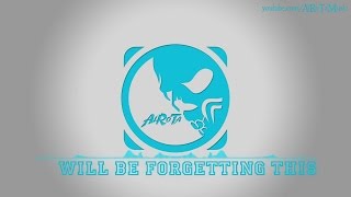 Will Be Forgetting This by Elias Naslin - [2010s Pop Music]