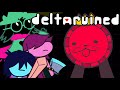 Deltaruined