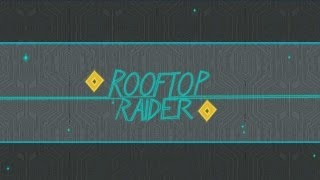 Rooftop Raider Android GamePlay Trailer (HD) [Game For Kids]